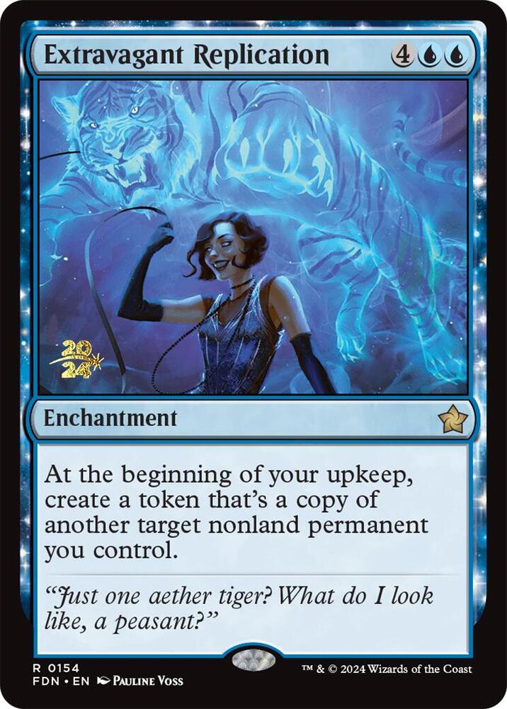 Extravagant Replication