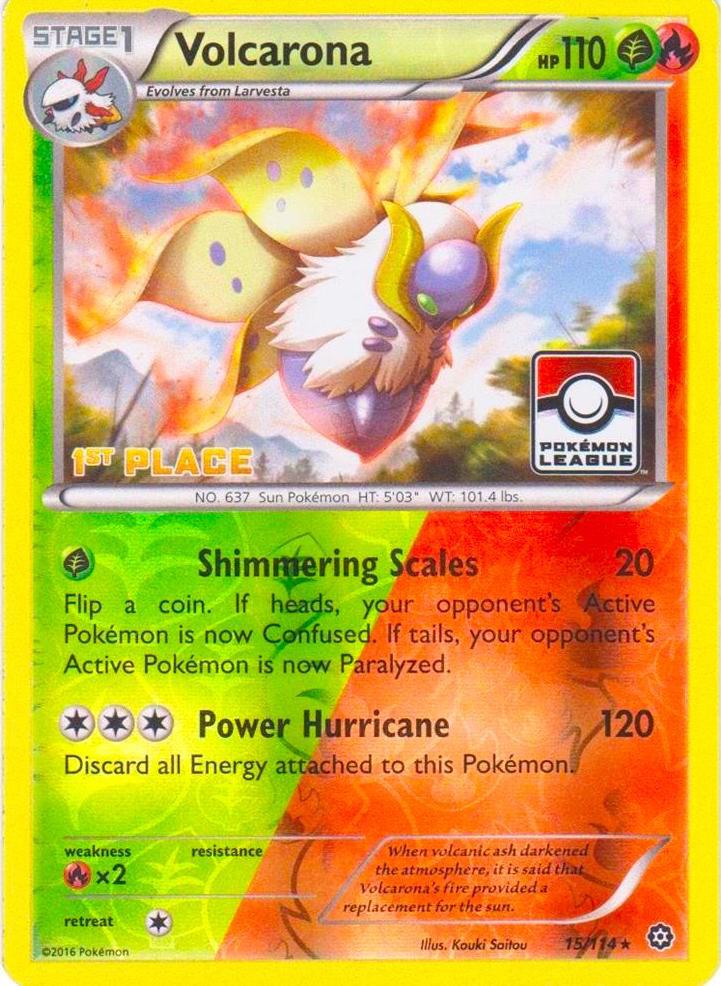 Volcarona - 15/114 (Pokemon League) [1st Place]