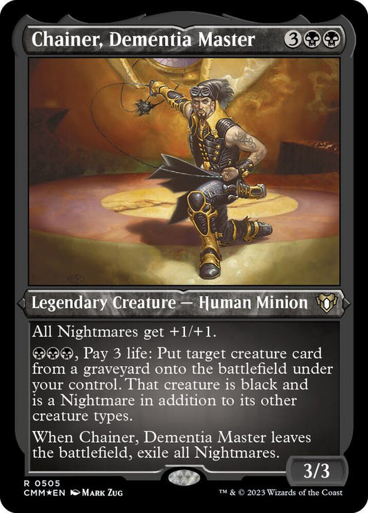 Chainer, Dementia Master (Foil Etched)