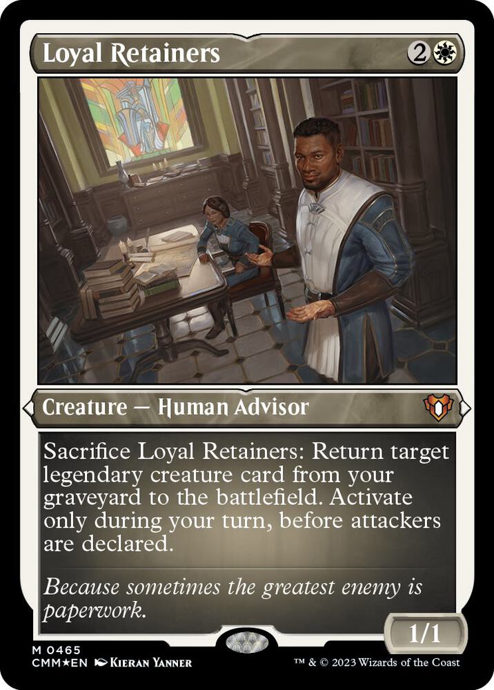 Loyal Retainers (Foil Etched)